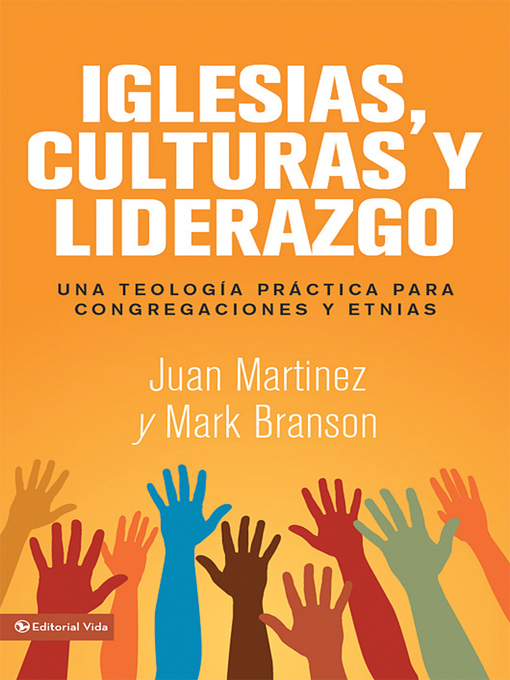 Title details for Iglesias, culturas y liderazgo by Juan F. Martínez - Available